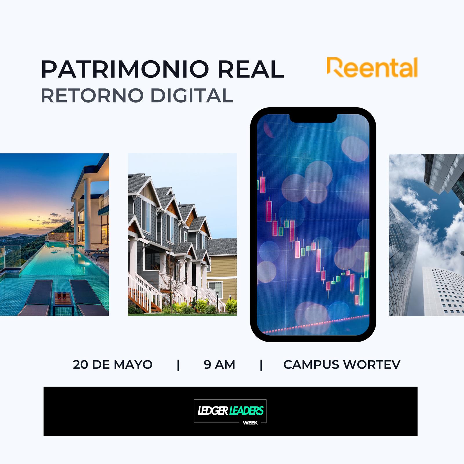 Patrimonio Real, Retorno Digital, by Reental